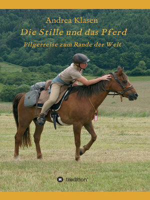 cover image of Die Stille und das Pferd
